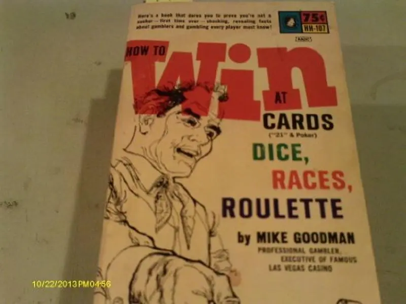 USED-How to Win At Cards, Dice, Races, Roulette by Mike Goodman (Unknown)