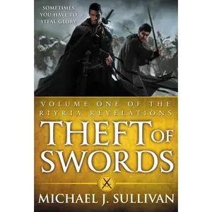 Theft of Swords by Michael J. Sullivan [Paperback Book]