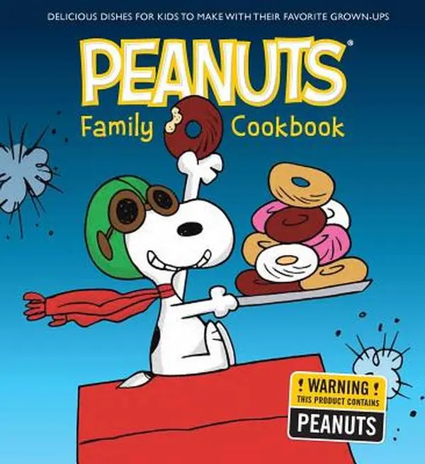 The Peanuts Family Cookbook: Delicious Dishes for Kids to Make with Their Favorite Grown-Ups -- Weldon Owen - Hardcover