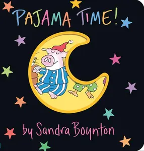 USED-Pajama Time! by Boynton, Sandra (Board book)
