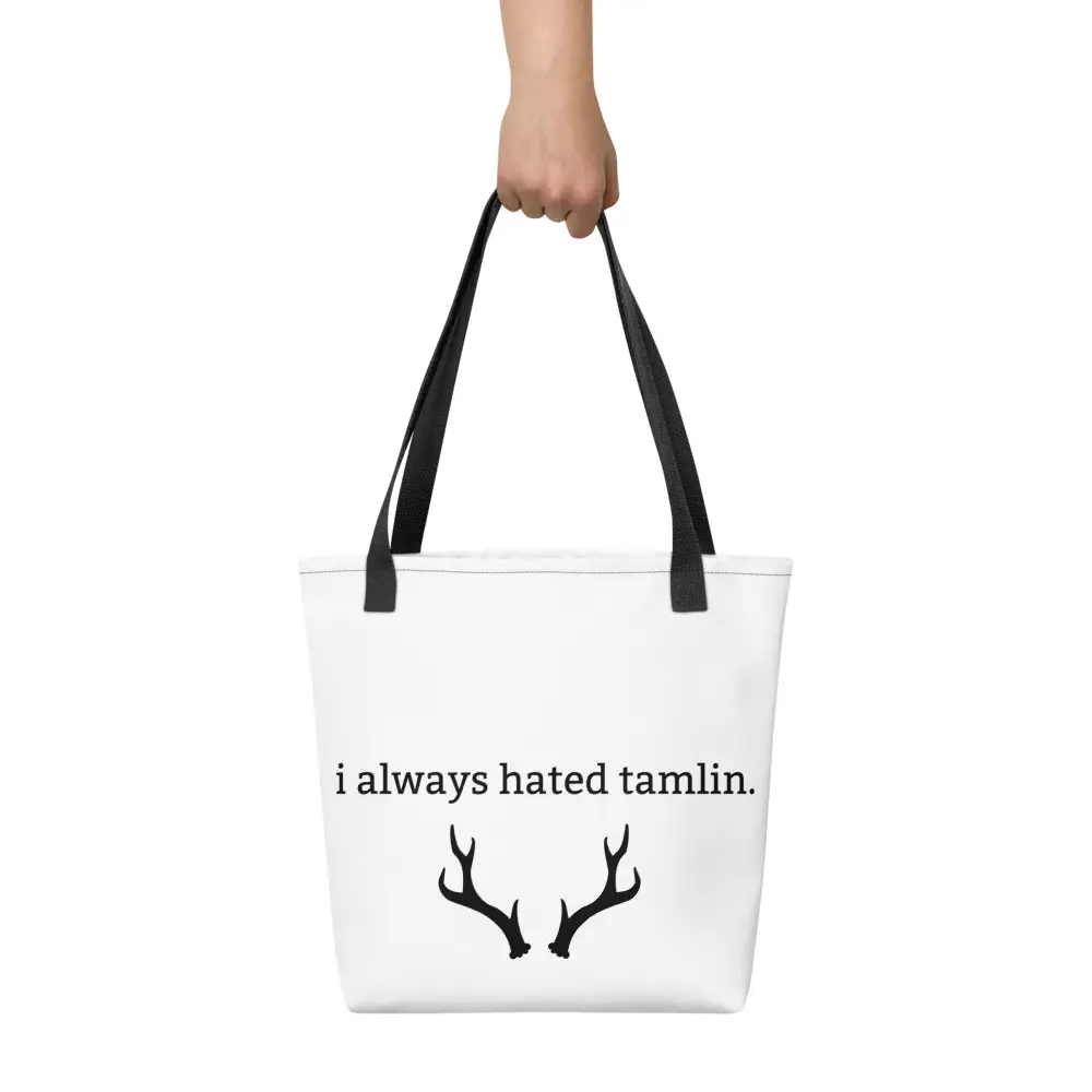 I Always Hated Tamlin ACOTAR Inspired Tote bag