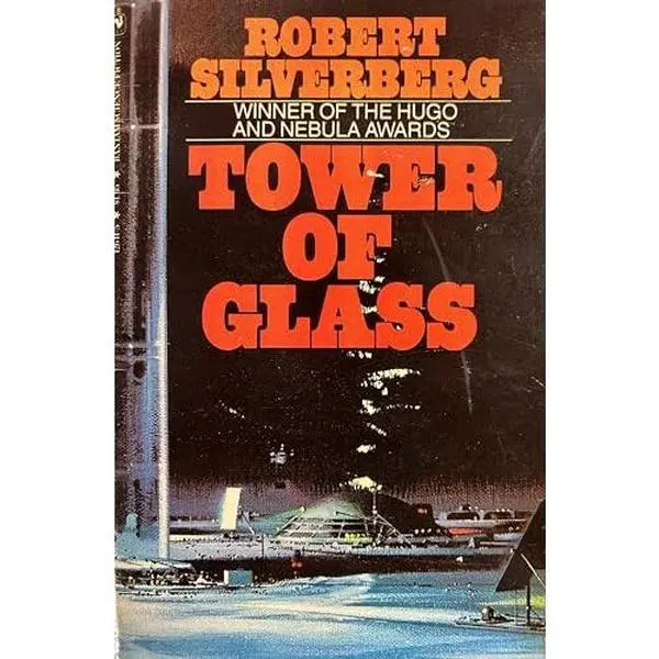 USED-Tower of Glass by Robert Silverberg (Unknown)