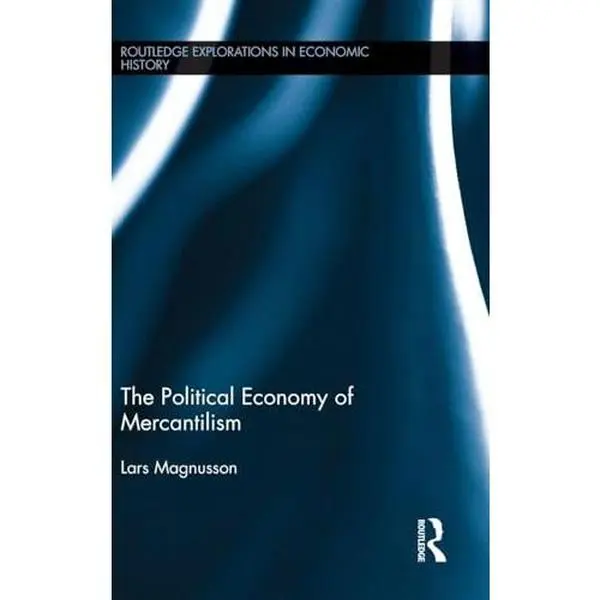 Used English Book - Lars Magnusson's The Political Economy of Mercantilism, Hardback Edition, Routledge Publisher, 230 Pages