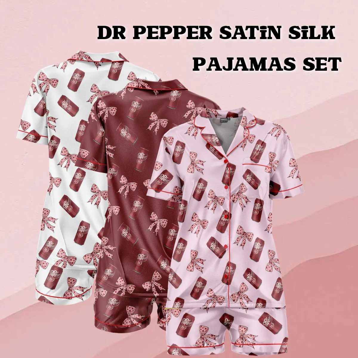 Dr Pepper Satin Silk Pajamas Set - Soft and Seductive Nightwear, Loungewear, Homewear, Ideal Gift For Mom, Gift For Her