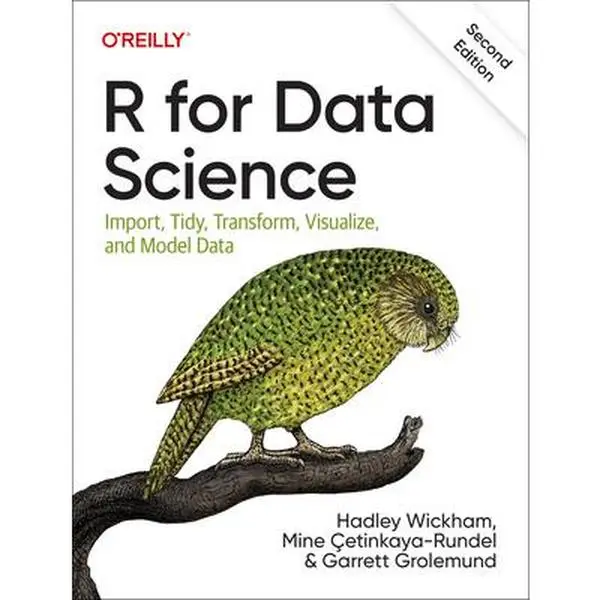 R for Data Science: Import, Tidy, Transform, Visualize, and Model Data -- Hadley Wickham, Paperback, Aspiring Data Scientists, Data Science Practice
