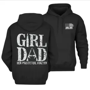 Girl Dad Her Protector Forever Hoodie,Father's Day Gift,GIrl Dad Hoodie