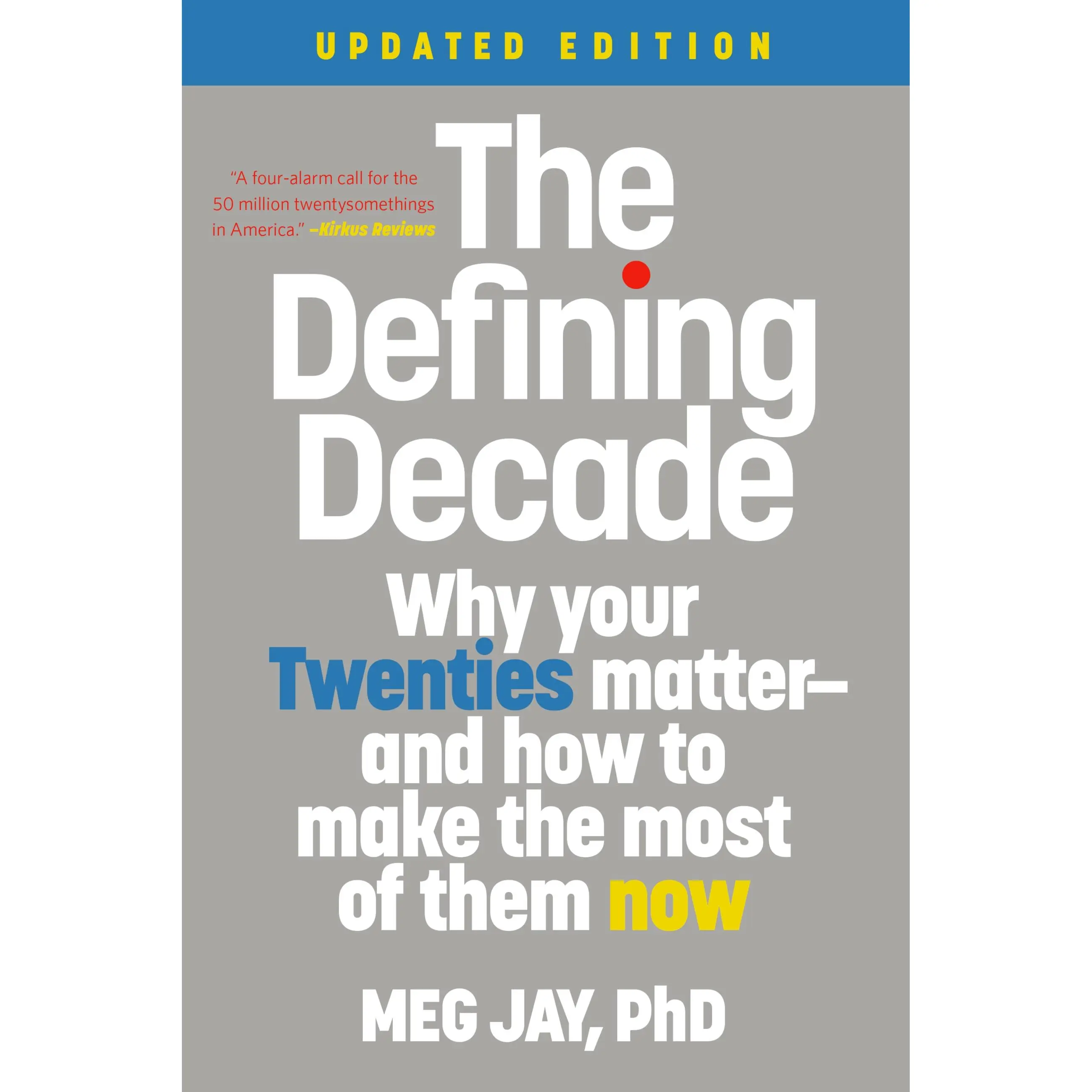 The Defining Decade by Meg Jay [Paperback Book]