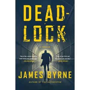 USED-Deadlock: A Thriller by Byrne, James (Hardcover)
