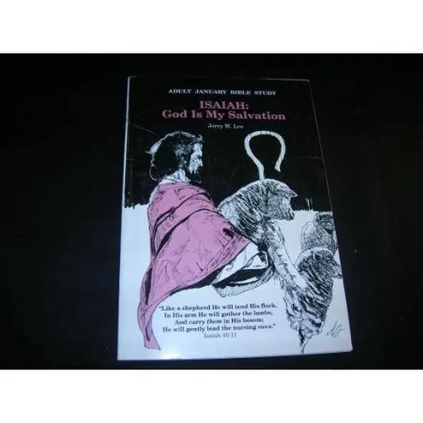 USED-Isaiah, God is my salvation (Adult January Bible study) by Jerry W. Lee (Paperback)