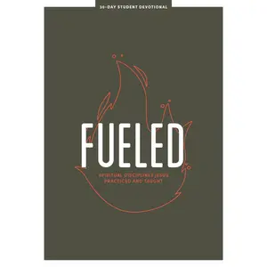 USED-Fueled - Teen Devotional: Spiritual Disciplines Jesus Practiced and Taught Volume 3 by Lifeway Students (Paperback)