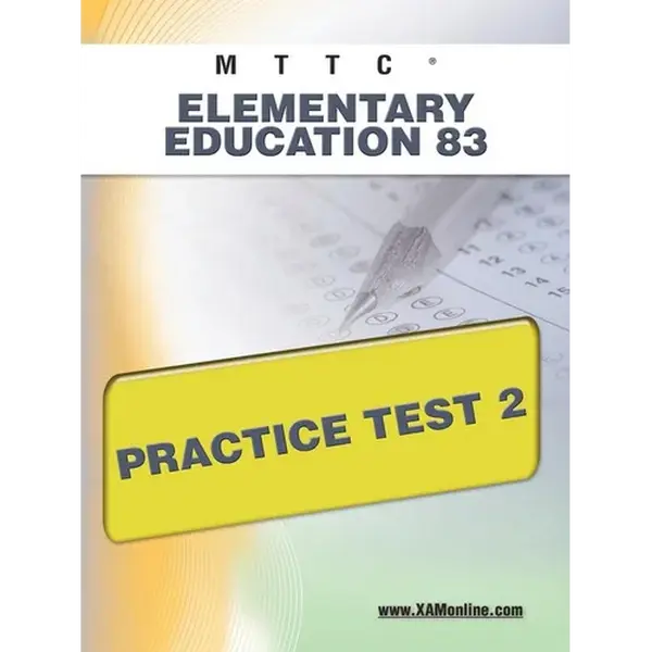 Mttc Elementary Education 83 Practice Test 2 - Paperback