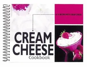 USED-Cream Cheese Cookbook: 101 Recipes With Cream Cheese by Cq Products (Paperback)
