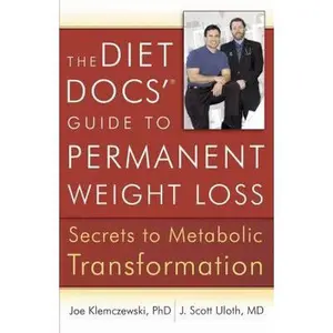 USED-The Diet Docs' Guide to Permanent Weight Loss: Secrets to Metabolic Transformation by Klemczewski, Joe (Paperback)