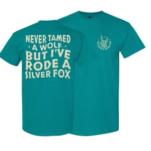 NEVER TAMED A WOLD BUT I’VE RODE A SILVER FOX FUNNY T SHIRT FOR WOMEN - meme shirt gift - funny shirt  Tshirt Top Womenswear
