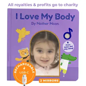 Cali's Books I Love My Body by Mother Moon: Press and Sing Along Musical Book with Sound Button, Charming Illustrations & Rechargeable USB-C Cable