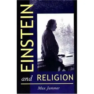 USED-Einstein and Religion by Max Jammer (Hardcover)
