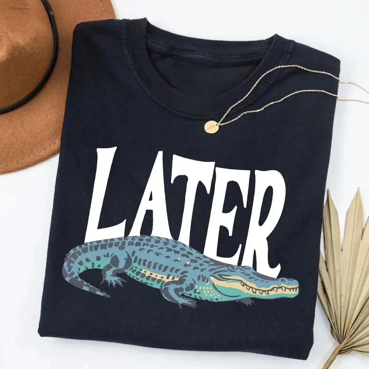 Later Gator T- Shirt, Vintage 90s Style Shirt,4th Of July shirt, Funny Graphic Alligator Tee, Gift For Him Or Her, Funny Mama Shirt, Mother Day Gift Top Womenswear Fitted