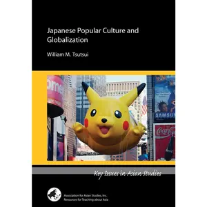 USED-Japanese Popular Culture and Globalization by Tsutsui, William M. (Paperback)