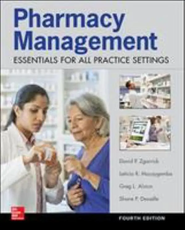 USED-Pharmacy Management: Essentials for All Practice Settings by Desselle, Shane P. (Paperback)