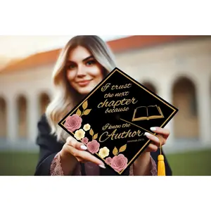 I Trust the Next Chapter Because I Know The Author 2 Graduation Cap Topper
