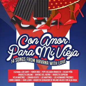Con Amor Para MI Vieja (14 Songs From Havana with) - Con Amor Para Mi Vieja (14 Songs from Havana with)  [COMPACT DISC - CD]