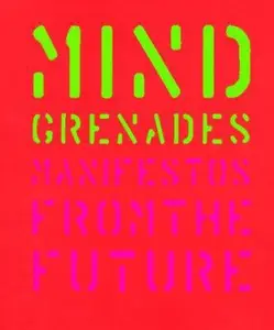 USED-Mind Grenades: Manifestos from the Future by John Plunkett (Paperback)