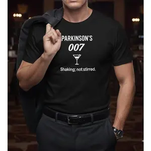 Parkinsons 007 T-Shirt |   Shaking Not Stirred James Bond Parody |   Humorous Parkinson’s Tee, Unisex Comfortable All-Season Wear, Stylish & Fun Casual Outfit