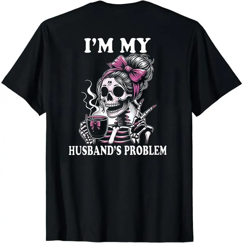 Men's Cotton Round Neck Short-Sleeve T-Shirt - "I'm My Husband's Problem Now" Digital Graphic, Seamless Comfort, Soft, Lightweight, Smooth, Fitted, Foldable, All Seasons Menswear, Machine Washable