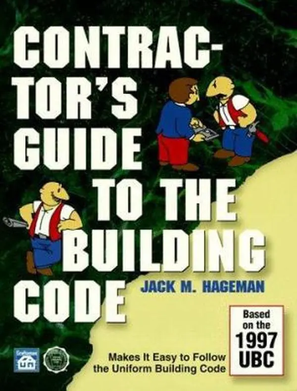 USED Book - Contractor's Guide to the Building Code: Based on the 1997 Uniform Building Code by Jack M. Hageman (Paperback) - english