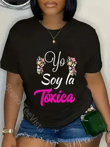 100% Cotton La Toxica Mas Linda Funny Women Cute Spanish Gift Chingona T-Shirt
