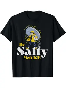 Be Salty Melt ICE Fitted T-Shirt, Funny Political Activist Shirt, Anti-ICE Tee, Social Justice & Pro Immigration T-Shirt
