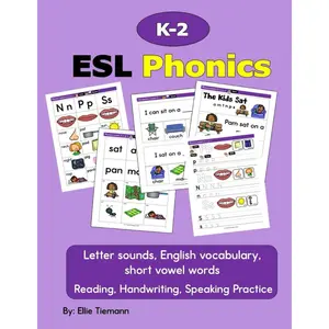 K-2 ESL Phonics: reading, handwriting, speaking practice (Newcomer ESL Workbooks) Paperback – November 24, 2024