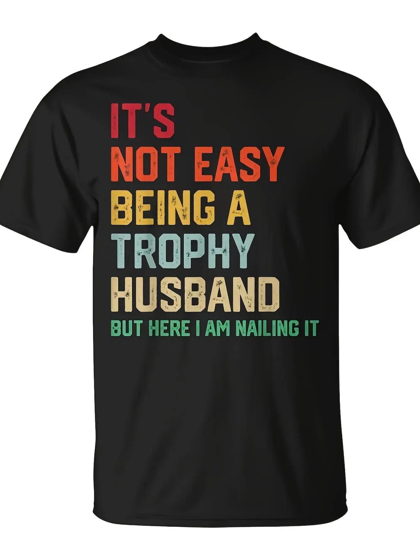 Funny Trophy Husband T-Shirt for Men & - Vintage Funny Marriage Humor Gift, Tee with It's Not Easy Being a Trophy Husband Slogan, Anniversary Wedding Apparel for Husban