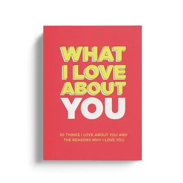 What I Love About You. Why I Love You Fill-in-the-Blank Gift Book. The Perfect Anniversary Gift for Couples. Romantic Gifts for Anniversaries, Valentine's Day, Christmas or any Special Occasion