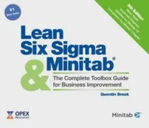 USED-Lean Six Sigma and Minitab (5th Edition): The Complete Toolbox Guide for Business Improvement by Quentin Brook (Unknown)