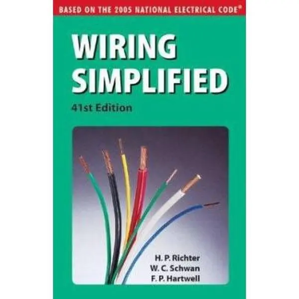 USED Book - Wiring Simplified: Based on the 2005 National Electrical Code by H. P. Richter (Paperback) - english