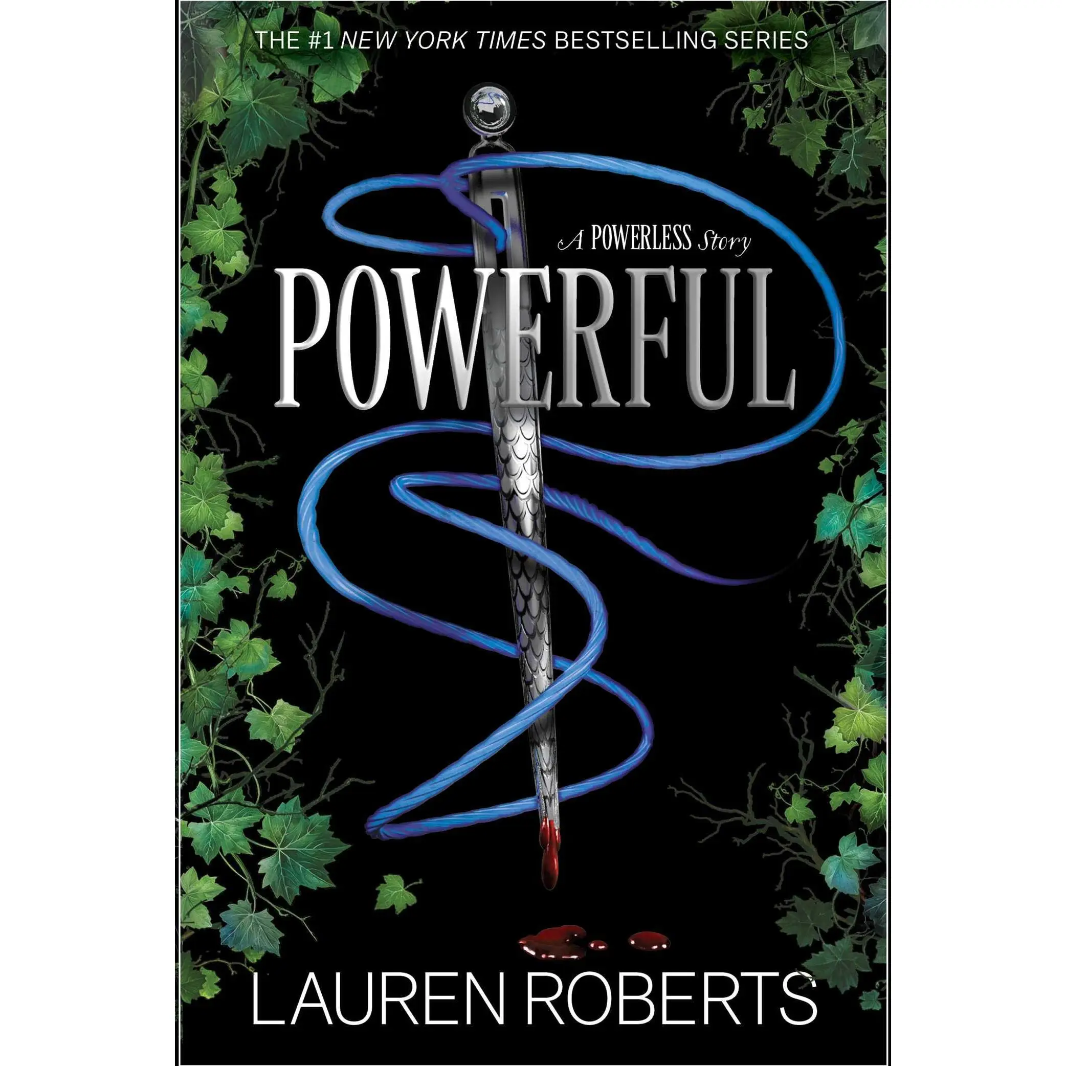Powerful (Special Edition): A Powerless Story -- Lauren Roberts - Hardcover