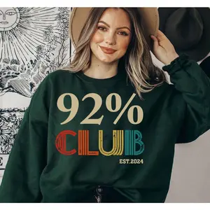 92% Club Sweatshirt For Black Women, I am The 92 Percent ,Black History Month Pride shirt, Vintage Fashion, Classic Styles for