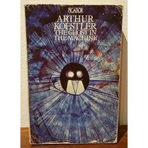 USED-The Ghost in the Machine by Arthur Koestler (Paperback)