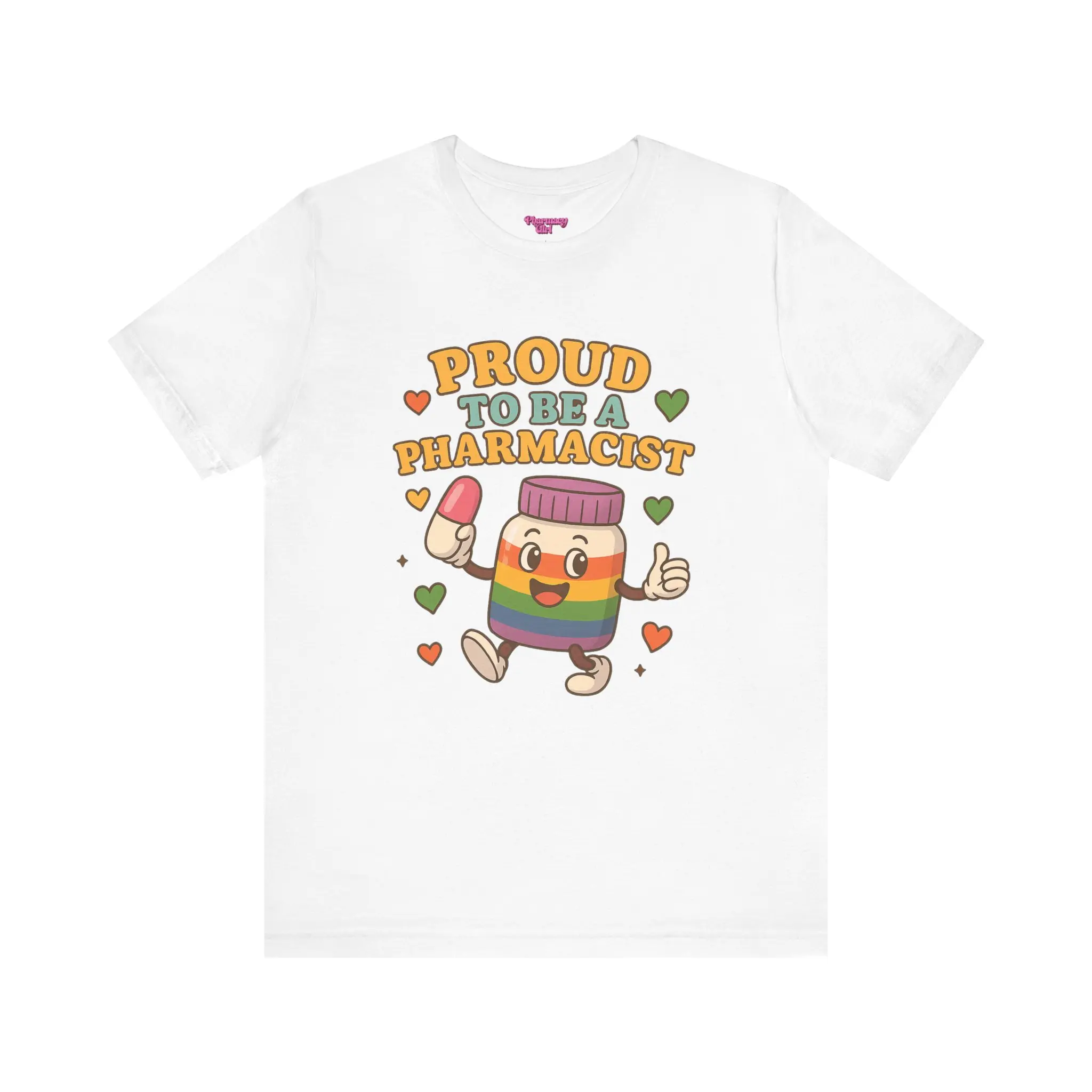 Pharmacy Girl "The Proud Pharmacist" Tee