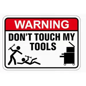 Caution Do Not Touch My Tools Warning Sticker Fun Safety Reminder for Toolboxes Power Devices Water Bottles Vehicles 3D Printers Machinery