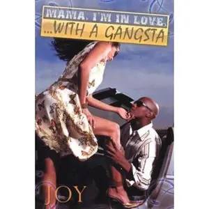 USED-Mama I'm in Love, ...with a Gangsta / Behind Every Bad Boy...is a Bad-ass Bitch by Joy (Paperback)