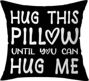 Hug This Pillow Until You Can Hug Me Square Lover Pillow Case 18x18 Inch for Couple Heart Long Distance Gift, Boyfriend Girlfriend Birthday Gifts, Black