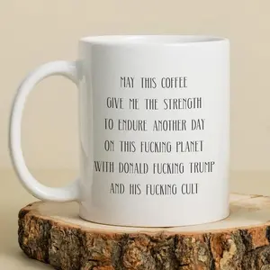 Anti Donald Trump Mug, Coffee Mug for Trump Hater, Ceramic Tea Cup, Mug for Democrats, Mug with Swear Word, Gift for Friends, Offensive Gift, tea, ceramic mug, funny office, funny trump mug