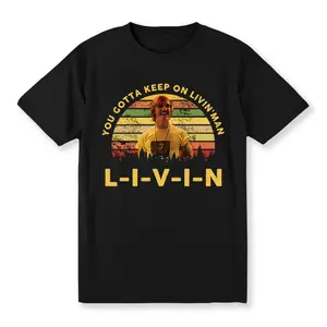 Dazed and Confused Shirt, You Gotta Keep On Livin' Vintage T-Shirt, 1980s Movies TV Show Quote Unisex TShirt Golf Gift T-Shirt For Men and Women