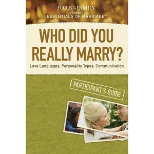 USED-Who Did You Really Marry?: Love Languages, Personality Types, Communication by Tyndale Publishers (Paperback)