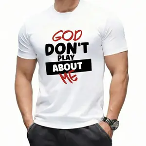 White 100% Cotton God Dont Play About Me Inspirational Faith T-Shirt Christ Christian Tops