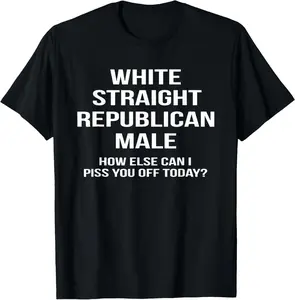 100% Cotton White, Straight, Republican, Male - Funny Republican T-Shirt