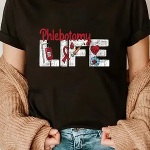 100% Cotton Phlebotomy Life - Phlebotomist Medical Healthcare Worker T-Shirt Short Sleeve T-Shirt