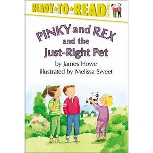USED-Pinky and Rex and the Just-Right Pet: Ready-To-Read Level 3 by Howe, James (Hardcover)